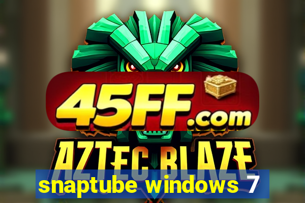 snaptube windows 7